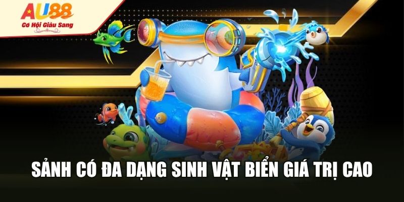 Sảnh có đa dạng sinh vật biển giá trị cao